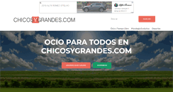 Desktop Screenshot of chicosygrandes.com