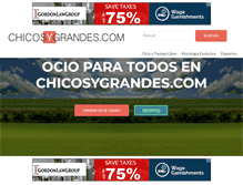 Tablet Screenshot of chicosygrandes.com